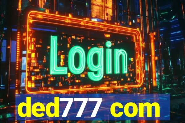 ded777 com